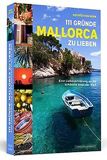 111 Gründe, Mallorca zu lieben - Eine Liebeserkläru... | Buch | Zustand sehr gut