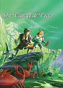 De Cape et De Crocs Intégrale Actes IV- V- VI von Alain ... | Buch | Zustand gut