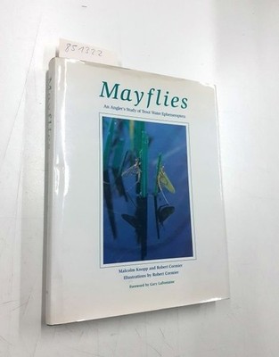 Mayflies: An Angler's Study of Trout Water Ephemeroptera Knopp, Malcolm and Robe
