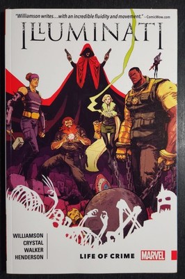 ILLUMINATI: LIFE OF CRIME MARVEL 2016 FIRST PRINT TPB WILLIAMSON VF+