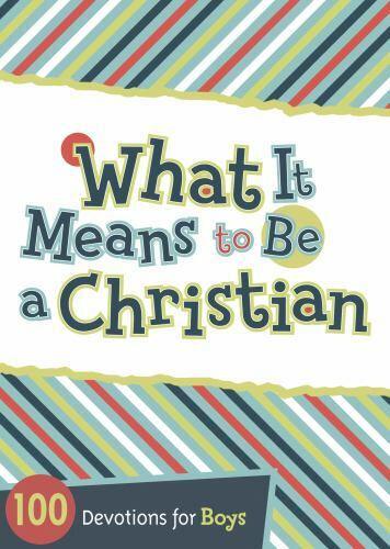 What It Means to Be a Christian: 100 Devotions for Boys - Afbeelding 1 van 1
