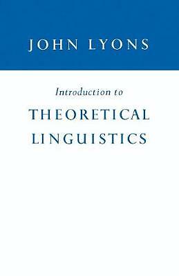 Introduction to Theoretical Linguistics Lyons Paperback 9780521095105