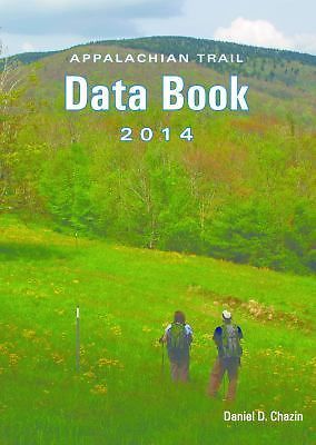 Appalachian Trail Data Book (2014) by Daniel Chazin (2014, Trade ...