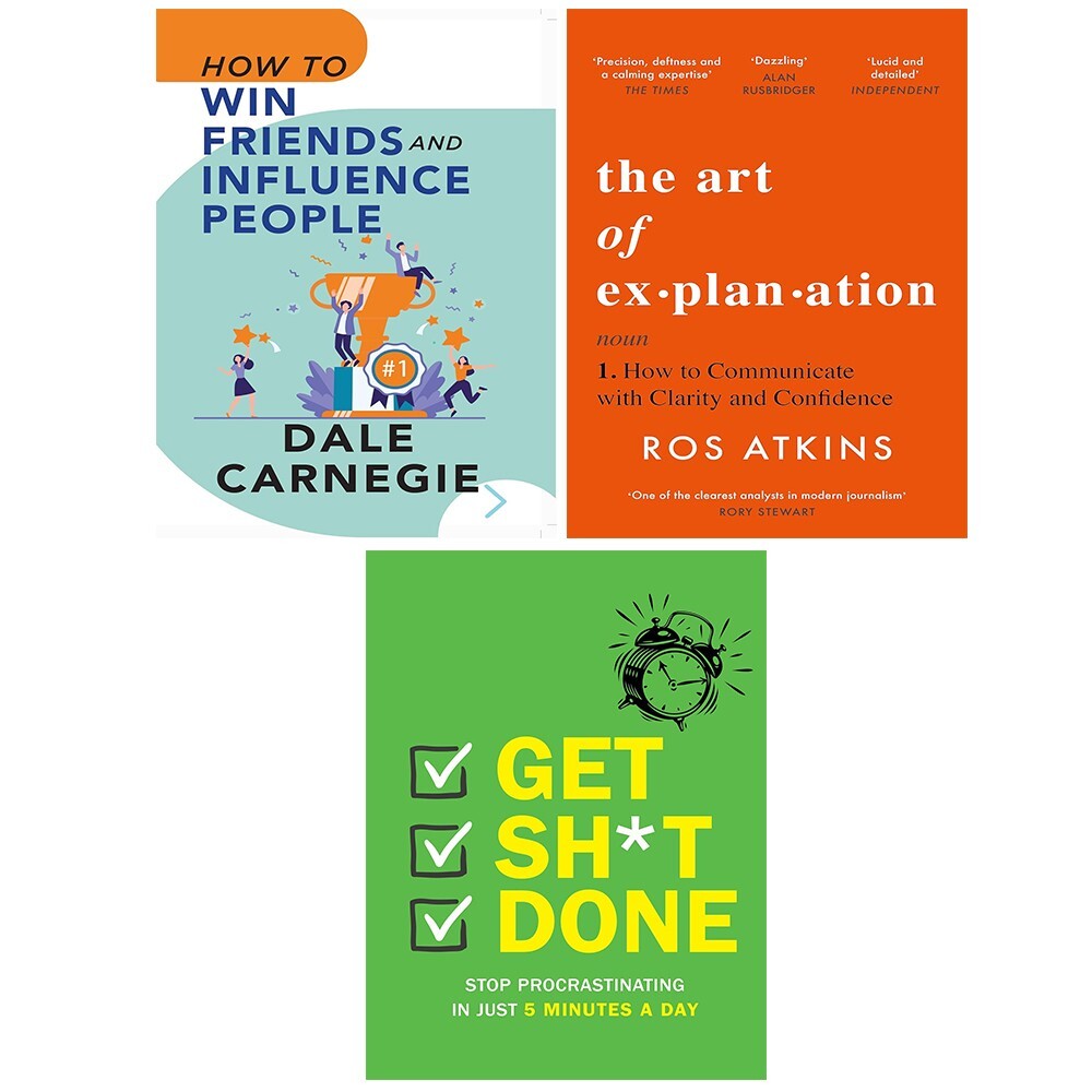 How To Win Friends Influence People,Get Sh*t Done,Art of Explanation 3 Books Set