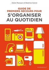 Erste-Hilfe-Leitfaden für die tägliche Organisation, Claire Mazoyer und 