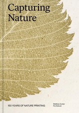 Capturing Nature | 150 Years of Nature Printi...