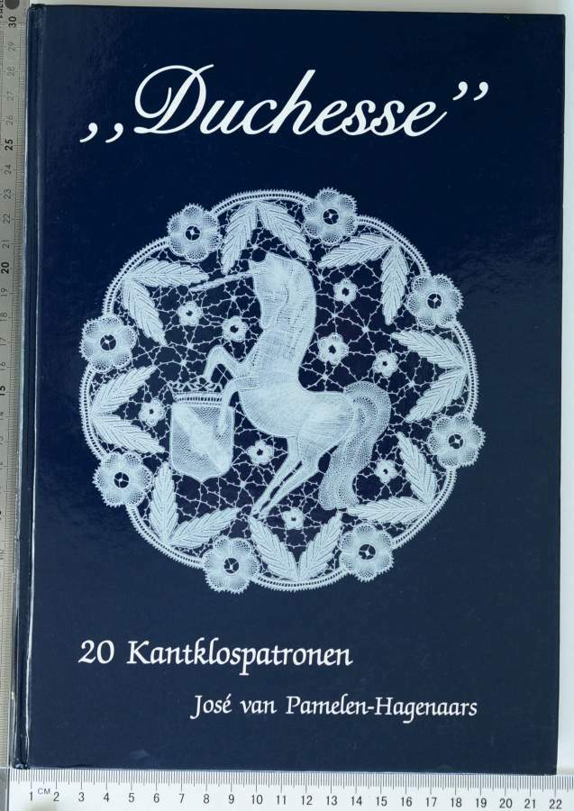 DUCHESSE KANT 1991 PAMELEN-HAGENAARS DUTCH TECHNIQUE PATTERNS BOOK DENTELLE LACE