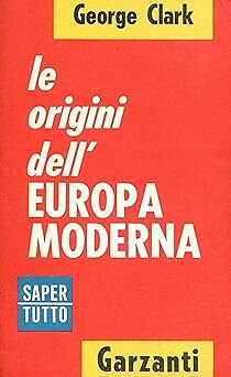 Die Ursprünge des modernen Europas George Clark [Library Binding] George Clark