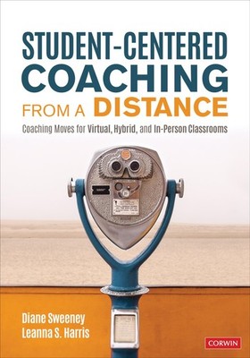 Student-Centered Coaching From a Distance: Coaching Moves for Virtual, Hybri...