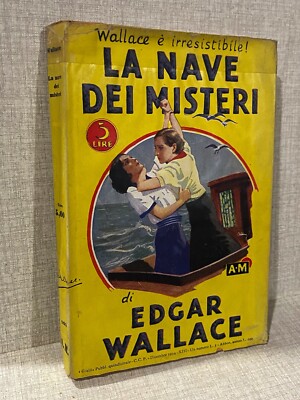 Edgar Wallace DAS GEHEIMNISSCHIFF gelbe Mondadori Palmen Nr.105 1935