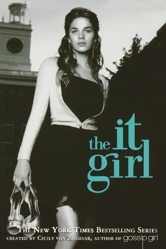 Cecily Von Ziegesar The It Girl #1 (Tascabile)