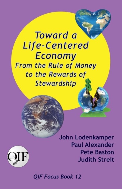 Toward a Life-Centered Economy PAPERBACK 9789768273116