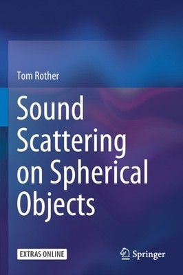 Rother - Sound Scattering on Spherical Objects - New paperback or soft - X555z