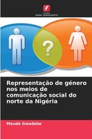 RepresentaçãO De GéNero Nos Meios De ComunicaçãO Social Do Norte Da NigéRia Buch