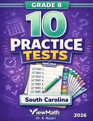 10 South Carolina SC READY Grade 8 Math Practice Tests: The Ultimate Test Prep C