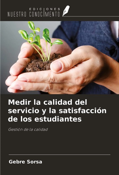 Medir La Calidad Del Servicio Y La SatisfaccióN De Los Estudiantes Gebre Sorsa-image