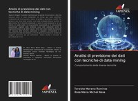 Teresita Moreno RamíRez (U. A.) | Analisi Di Previsione Dei Dati Con Tecniche...