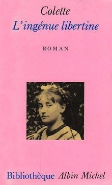 LIngénue libertine von Colette, Sidonie-Gabrielle | Buch | Zustand gut