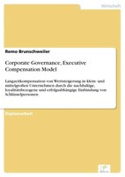 Remo Brunschweiler | Corporate Governance, Executive Compensation Model | Buch
