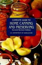Complete Guide to Home Canning and Preserving (Second Revised Edition) - GOOD