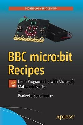 BBC Micro Bit Recipes Learn Programming Microsoft Makecode by ...