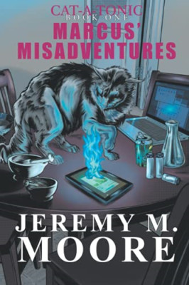 Cat-A-Tonic Book 1: Marcus' Misadventures -  NEW Gaby Michaels,  2021