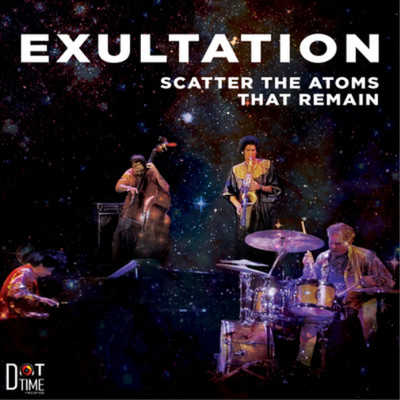 Scatter the Atoms That Remain Exultation (CD) Album