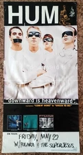 HUM BAND DOWNWARD IS HEAVENWARD TOUR POSTER; 1998 16" x 32" w/Polaris Superjesus