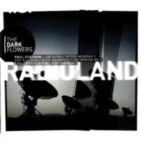 Dark Flowers - Radioland - Cd - G1398Z