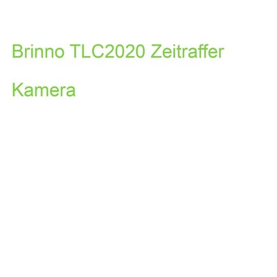 Brinno TLC2020 Zeitraffer Kamera (4712417431327)