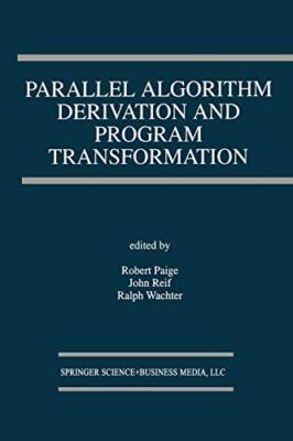 Parallel Algorithm Derivation and Program Transformation                       