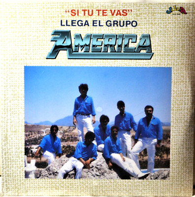 Llega el Grupo America Si Tu Te Vas SEALED NEW Latin Spanish RARE LP Vinyl Mex B