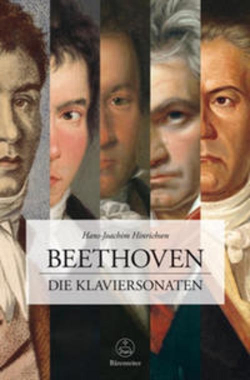 Beethoven. Die Klaviersonaten Hans-Joachim Hinrichsen