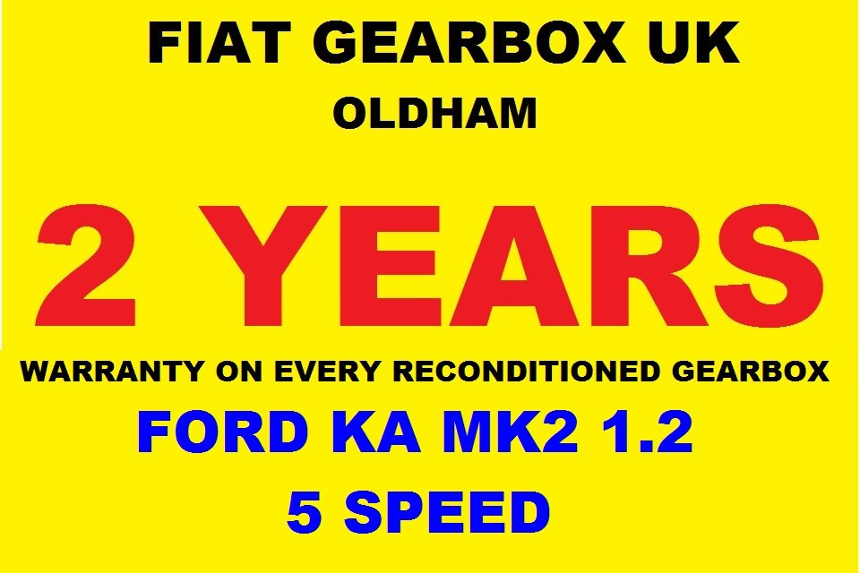 FORD KA 1200cc 5 speed  gearbox/ FULL RECON  2 YEARS WARRANTY GIVEN