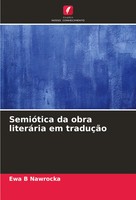 SemióTica Da Obra LiteráRia Em TraduçãO Ewa B Nawrocka Taschenbuch Portugiesisch