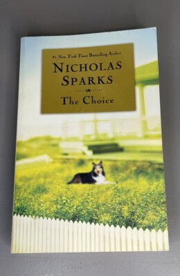 The Choice by Nicholas Sparks (2009, Mass Market) Paperback