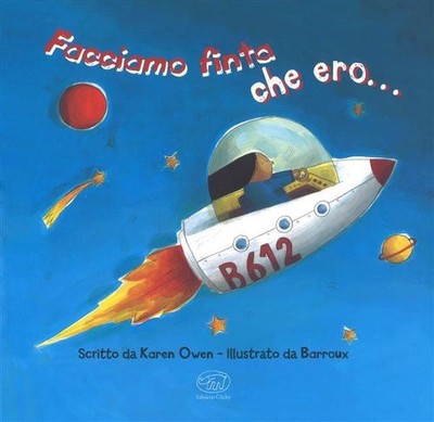 Facciamo Finta Che Ero... Karen Owen, Barroux Edizioni Clichy 2019