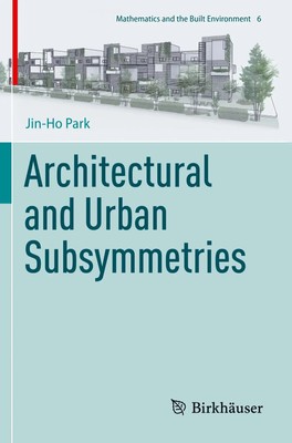 Architectural and Urban Subsymmetries | Jin-Ho Park | Englisch | Taschenbuch