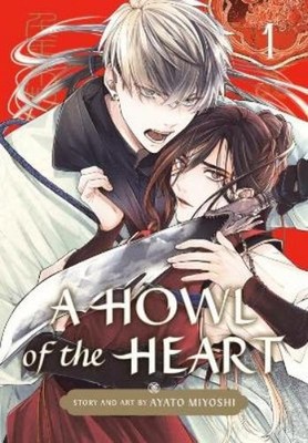 Ayato Miyoshi A Howl of the Heart 01 (Taschenbuch) (US IMPORT)