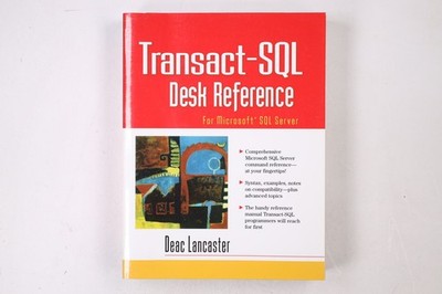 42314 Deac Lancaster TRANSACT-SQL DESK REFERENCE For Microsoft SQL Server
