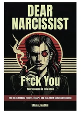 Dear Narcissist malignant grandiose covert npd disorder American Epidemic 