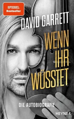 Wenn ihr wüsstet Die Autobiografie Garrett, David und Leo G. Linder: 327126