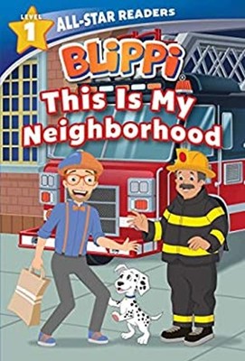 Blippi: This Is My Neighborhood: All-Star Reader Level 1 Library
