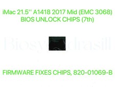 Apple iMac 21.5'' A1418 2017 Mid EMC 3068, NO EFI PASSWORD BIOS CHIP 820-01069-B