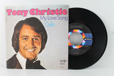7'' Single - TONY CHRISTIE - My Love Song - Celia - MCA Records 1972