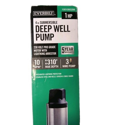 EVERBILT 4in Deep Well Pump 1HP  5 Year Warranty 310' MAX Depth Brand New