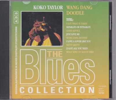 CD Koko Taylor - Wang Dang Doodle -	Orbis   BLU GNC 029