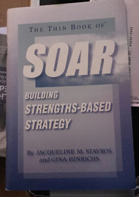 SOAR Building Strength Based Strategy Jacqueline Stavros Gina Hinrichs New
