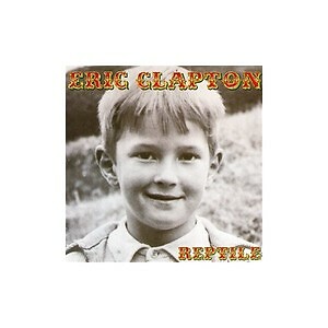ERIC CLAPTON - REPTILE POP-ROCK INTERNATIONAL