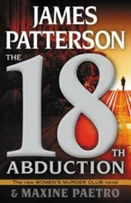 The 18th Abduction (Women's Murder Club) - Hardcover - VERY GOOD